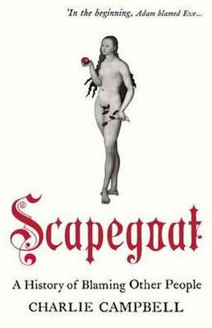 Scapegoat de Charlie Campbell