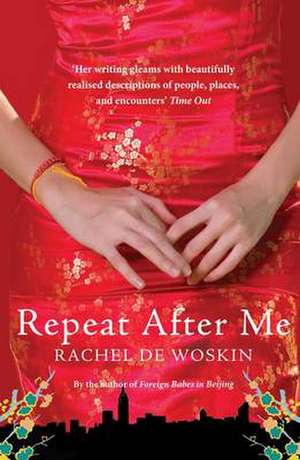 Repeat After Me de Rachel DeWoskin