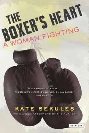 Sekules, K: The Boxer's Heart