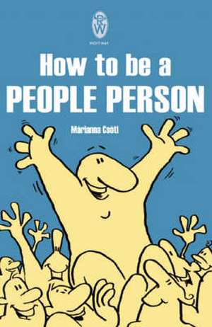 How to be a People Person de Marianna Csoti