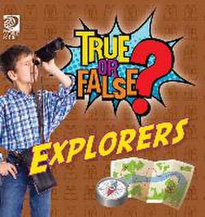 True or False? Explorers de Jenna Nealy