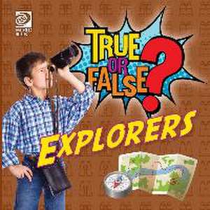 True or False? Explorers de Jenna Nealy