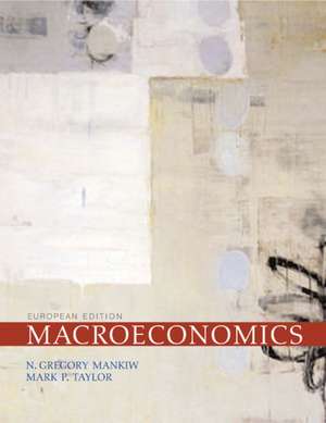 Macroeconomics European Edition de N. Gregory Mankiw