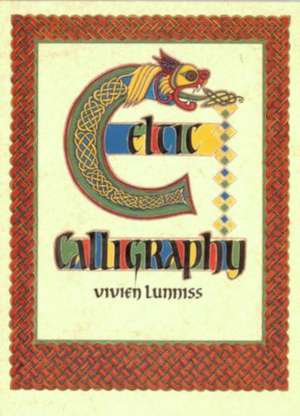 Celtic Calligraphy de Vivien Lunniss