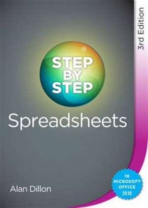 Step by Step Spreadsheets de Alan Dillon