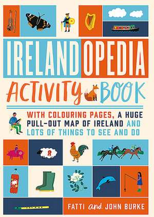 Irelandopedia Activity Book de Fatti Burke