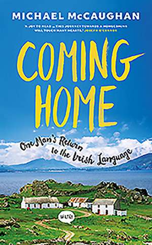 Coming Home de Michael McCaughan