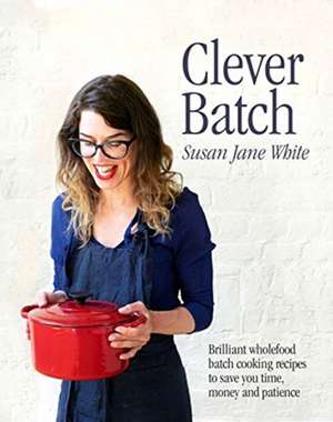 Clever Batch de Susan Jane White