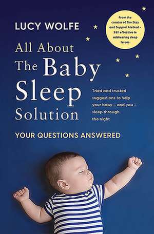 All About the Baby Sleep Solution de Lucy Wolfe