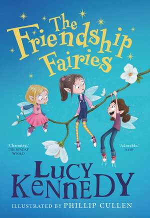 Kennedy, L: Friendship Fairies de Lucy Kennedy