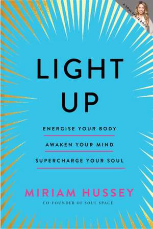 Light Up de Miriam Hussey