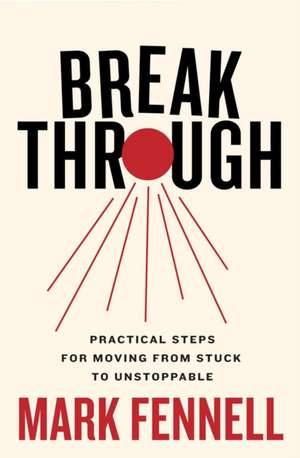 Fennell, M: Break Through
