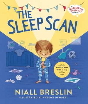 The Sleep Scan - A mindful moments book de Niall Breslin