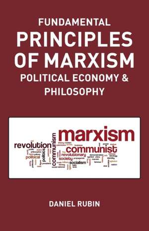 Fundamental Prnciples of Marxism de Daniel Rubin