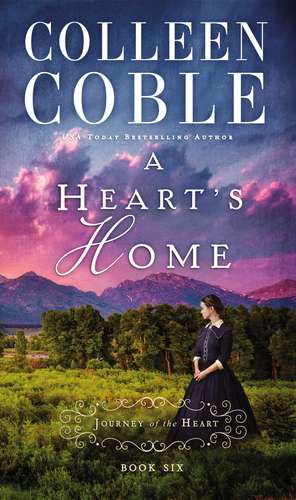 A Heart's Home de Colleen Coble