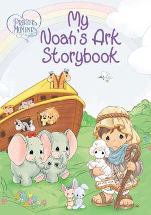 Precious Moments: My Noah's Ark Storybook de Precious Moments