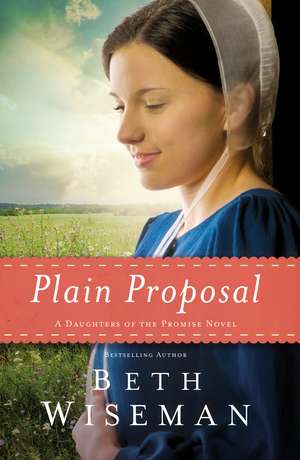 Plain Proposal de Beth Wiseman