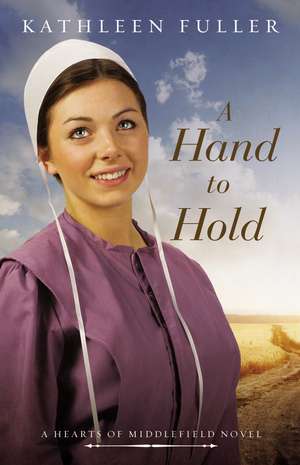 A Hand to Hold de Kathleen Fuller