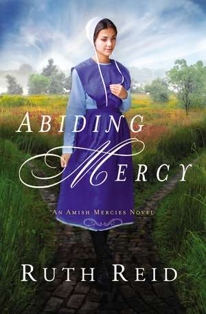 Abiding Mercy de Ruth Reid