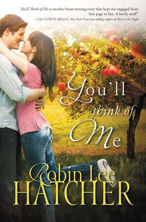 You'll Think of Me de Robin Lee Hatcher