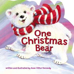 One Christmas Bear de Anne Vittur Kennedy