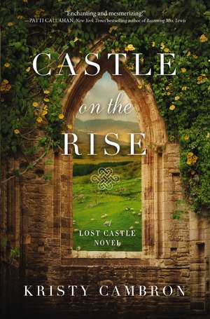 Castle on the Rise de Kristy Cambron