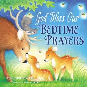 God Bless Our Bedtime Prayers de Hannah Hall