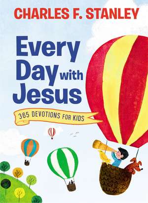 Every Day with Jesus: 365 Devotions for Kids de Charles F. Stanley