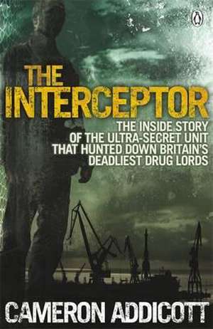 The Interceptor de Cameron Addicott