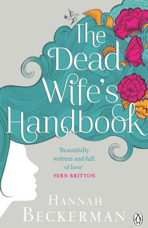 The Dead Wife's Handbook de Hannah Beckerman