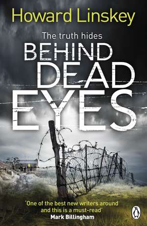 Behind Dead Eyes de Howard Linskey