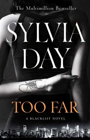 Too Far de Sylvia Day