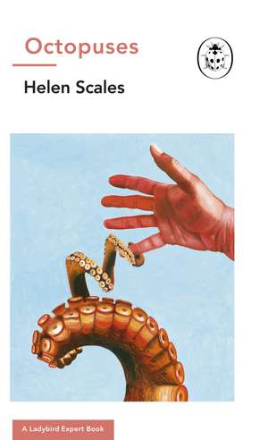Octopuses de Helen Scales