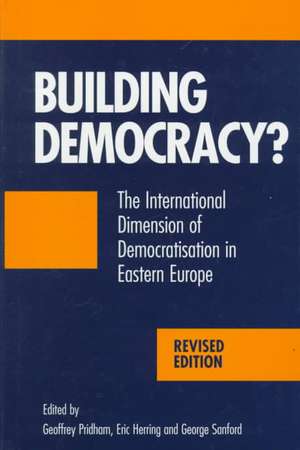 Building Democracy: 2nd Edition de Geoffrey Pridham