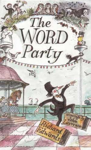 The Word Party de Richard Edwards