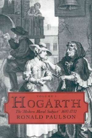 Hogarth, Vol 1 de Ronald Paulson