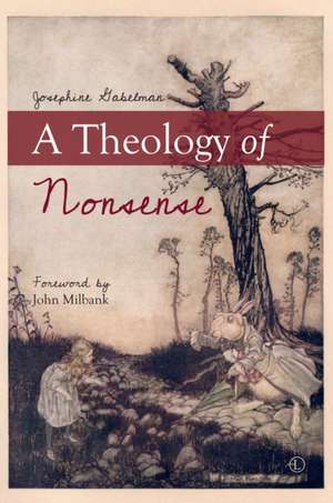 Theology of Nonsense de Josephine Gabelman