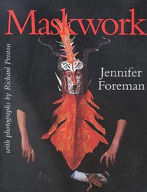 Maskwork de Jennifer Foreman