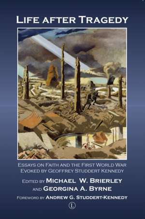 Life After Tragedy de Michael W. Brierley