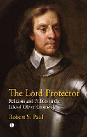 Lord Protector de Roberts Paul