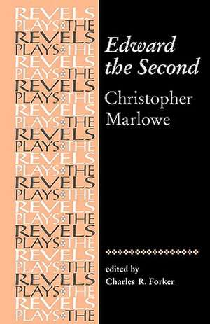 Edward the Second de Charles R. Forker