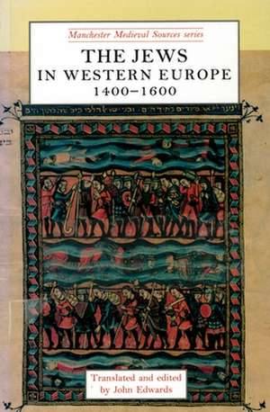 The Jews in Western Europe, 1400-1600