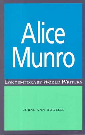 Alice Munro de Coral Ann Howells