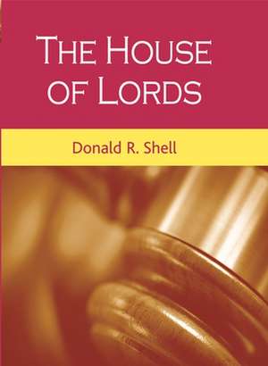 The House of Lords de Donald Shell