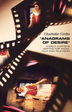 Anagrams of Desire de Charlotte Crofts