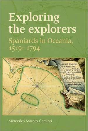 Exploring the Explorers de Mercedes Maroto Camino