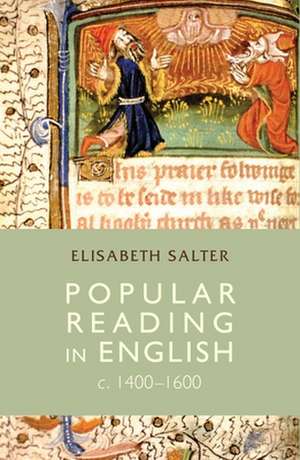 Popular Reading in English c. 1400-1600 de Dr Elisabeth Salter