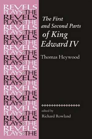 The First and Second Parts of King Edward the Fourth