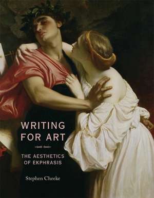 Writing for Art de Stephen Cheeke