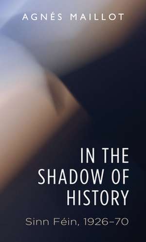 In the Shadow of History de Agnes Maillot